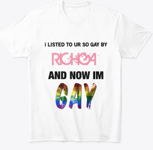 RICHGA MADE ME GAY